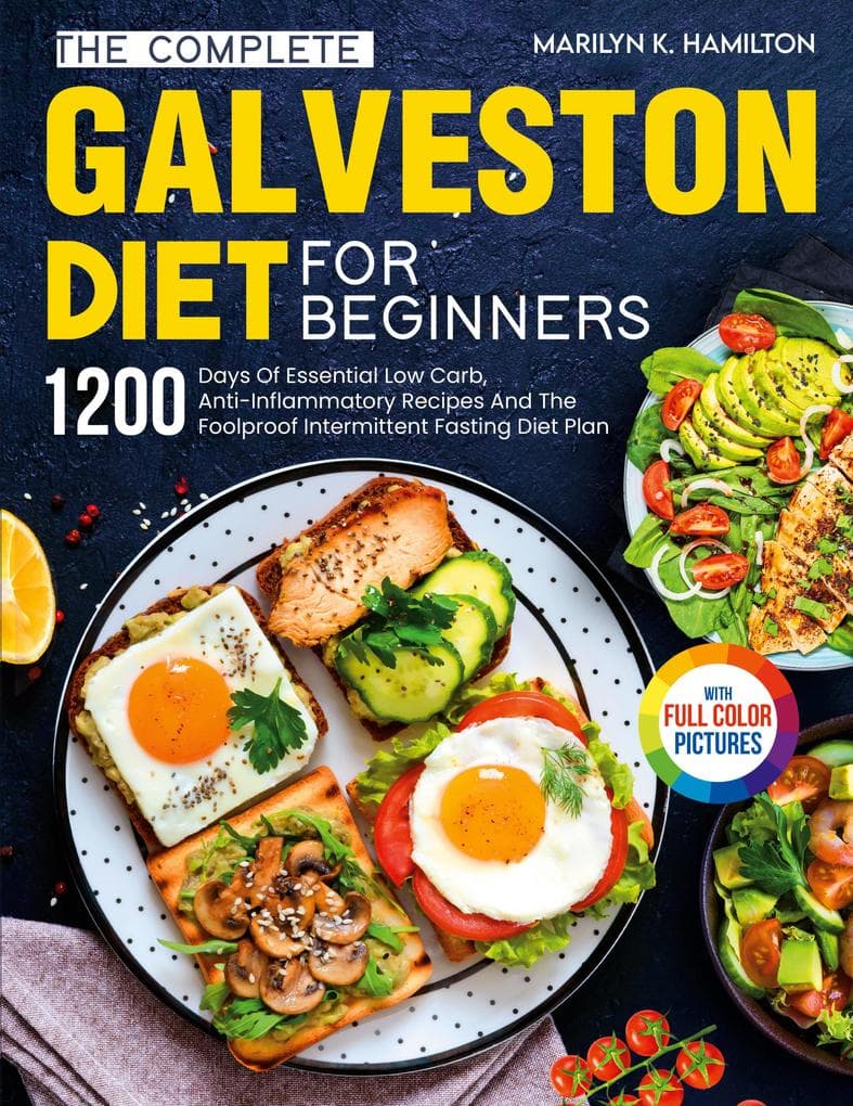 The Complete Galveston Diet For Beginners