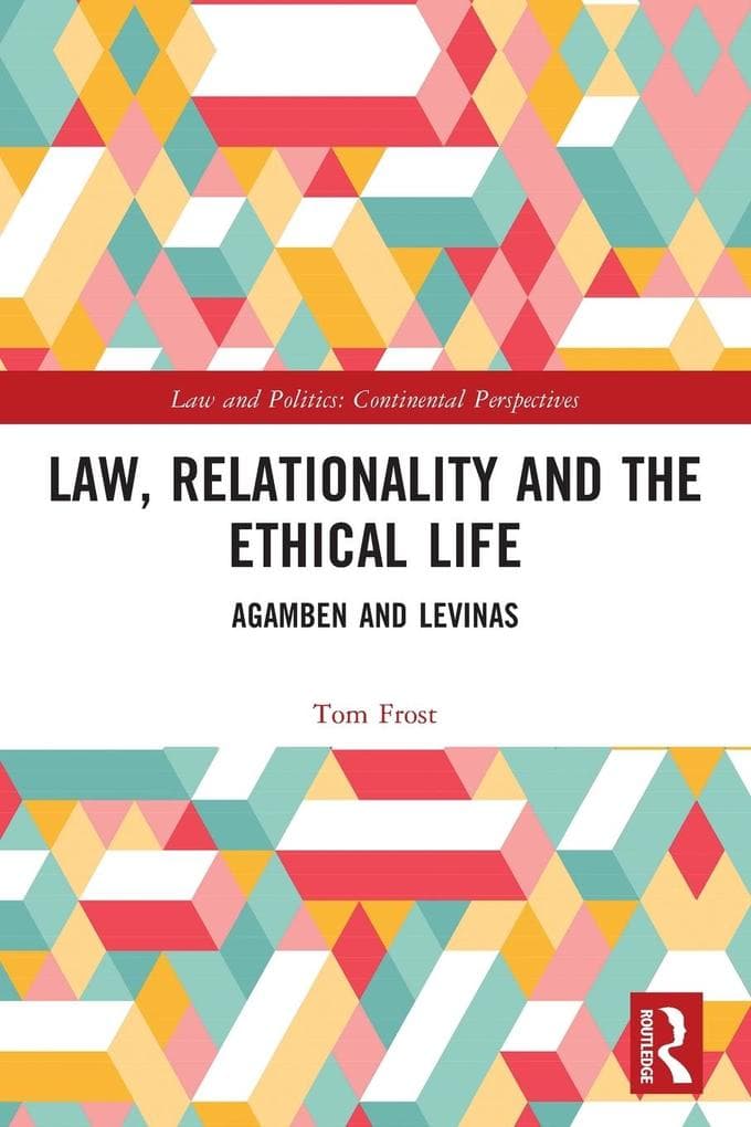 Law, Relationality and the Ethical Life