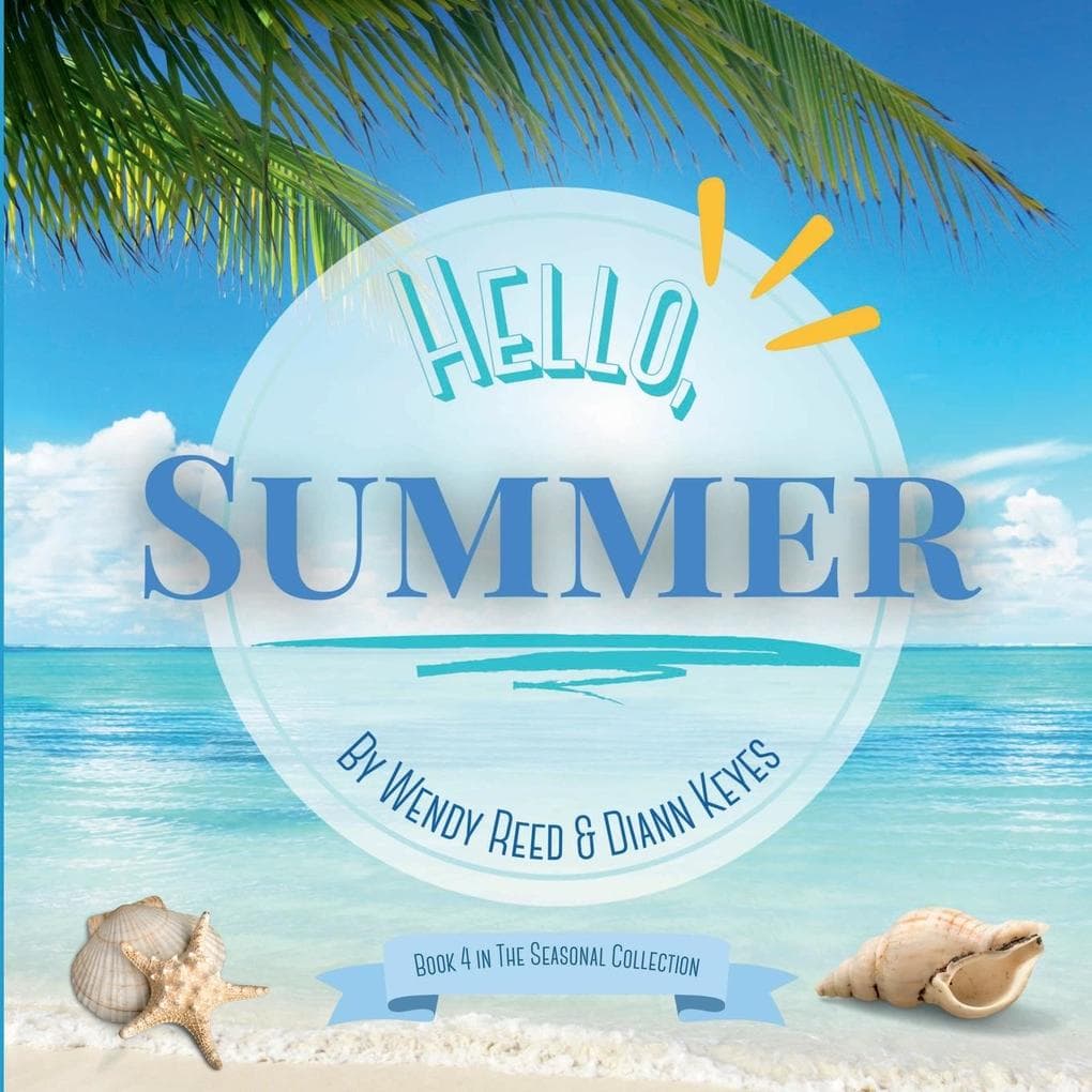 Hello, Summer