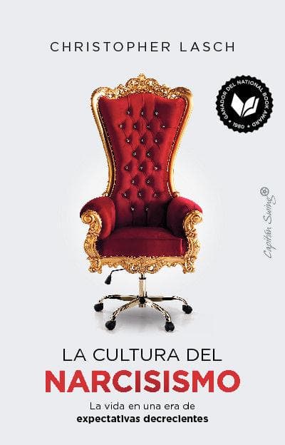 La cultura del narcisismo : la vida en una era de expectativas decrecientes