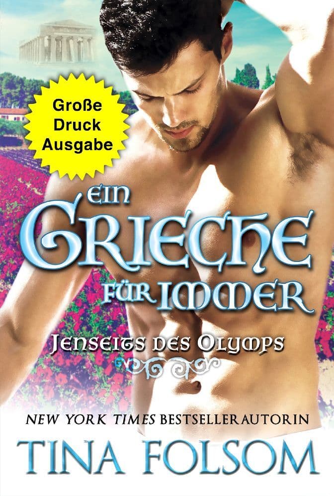 Ein Grieche für immer (Jenseits des Olymps - Buch 4) (Große Druckausgabe)