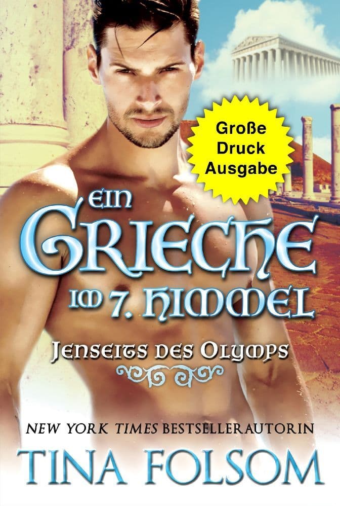 Ein Grieche im 7. Himmel (Jenseits des Olymps - Buch 3) (Große Druckausgabe)