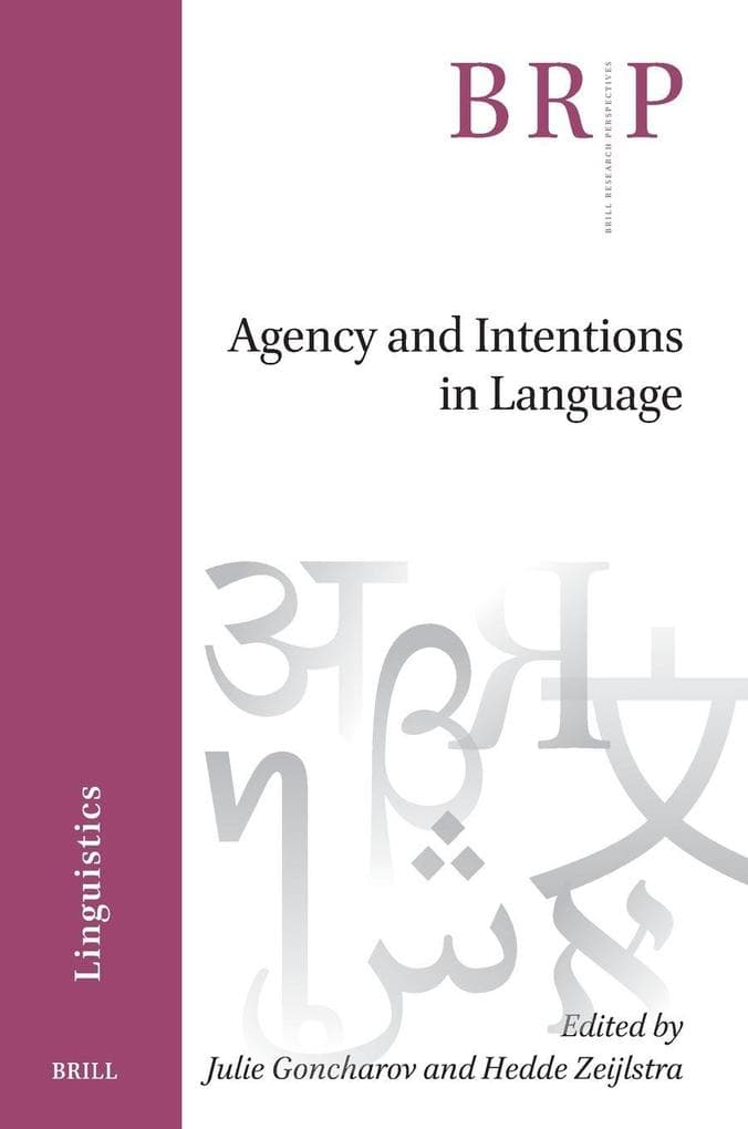 Agency and Intentions in Language