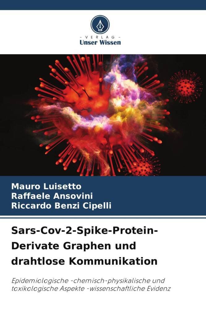 Sars-Cov-2-Spike-Protein-Derivate Graphen und drahtlose Kommunikation