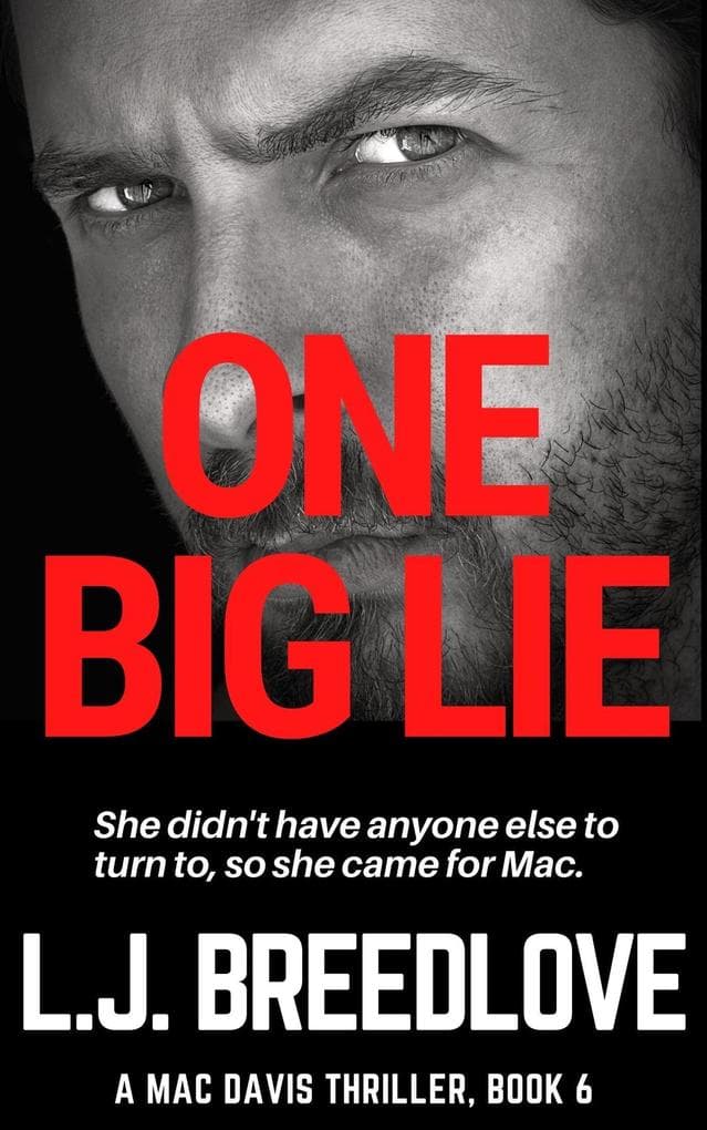 One Big Lie (A Mac Davis Thriller, #6)