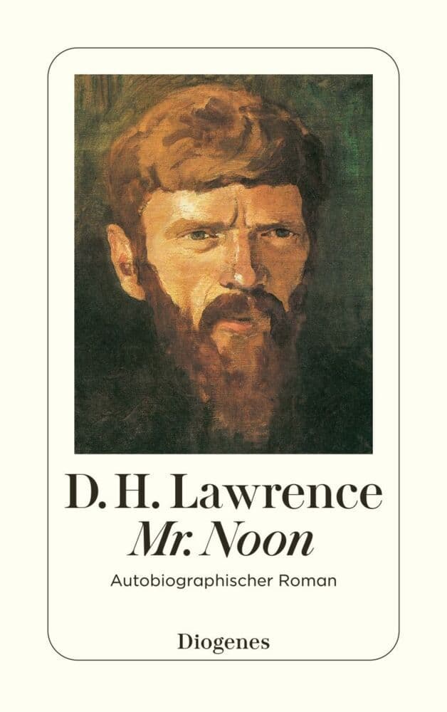 Mr. Noon: Autobiographischer Roman