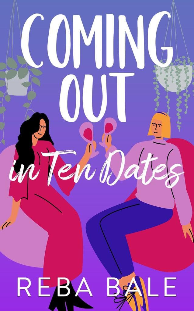 Coming Out in 10 Dates (Friends to Lovers, #17)