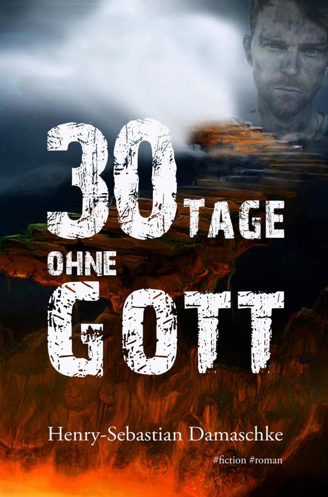 30 Tage ohne Gott - XXL- Leseprobe