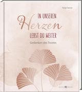 In unseren Herzen lebst du weiter
