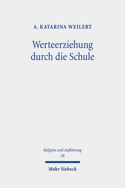 Werteerziehung durch die Schule