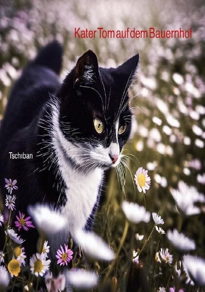 Kater Tom auf dem Bauernhof