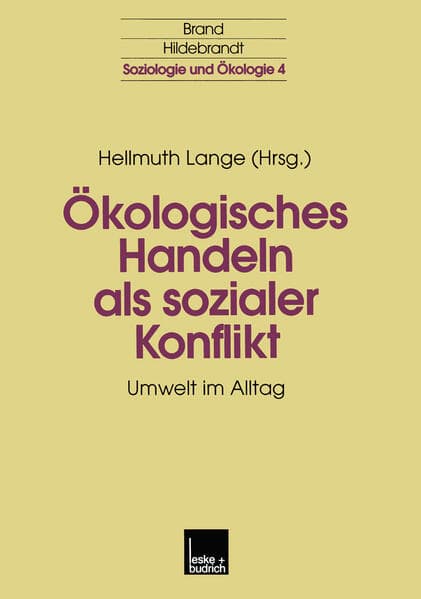Ökologisches Handeln als sozialer Konflikt