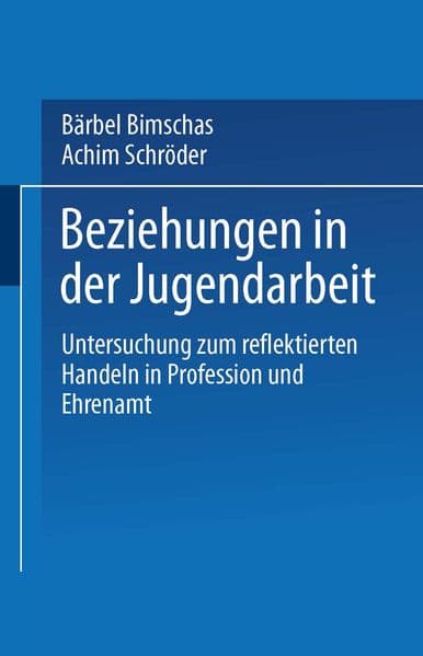 Beziehungen in der Jugendarbeit