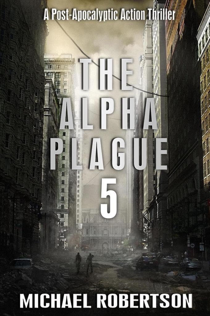 The Alpha Plague 5