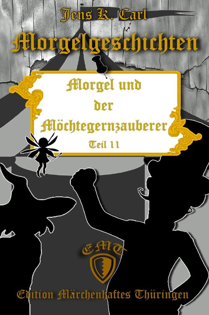 Morgel und der Möchtegernzauberer