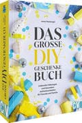 Das große DIY-Geschenke-Buch