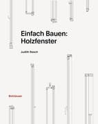 Einfach Bauen: Holzfenster