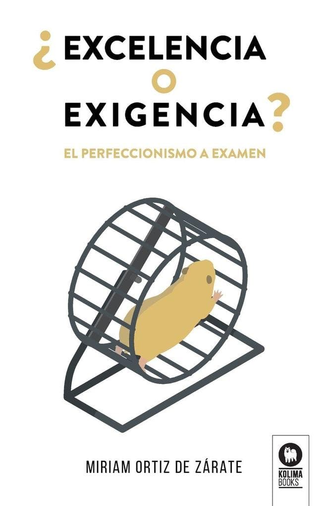 Excelencia o exigencia?