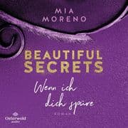 Beautiful Secrets  Wenn ich dich spüre (Beautiful Secrets 2)