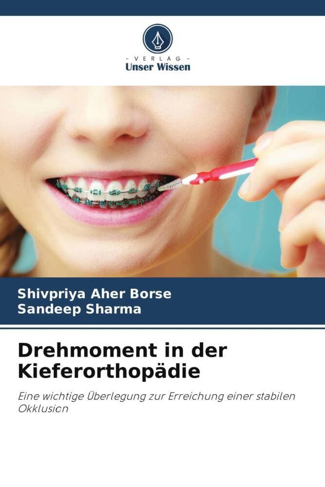 Drehmoment in der Kieferorthopädie