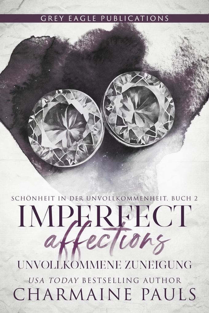 Imperfect Affections - Unvollkommene Zuneigung
