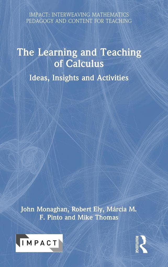 The Learning and Teaching of Calculus