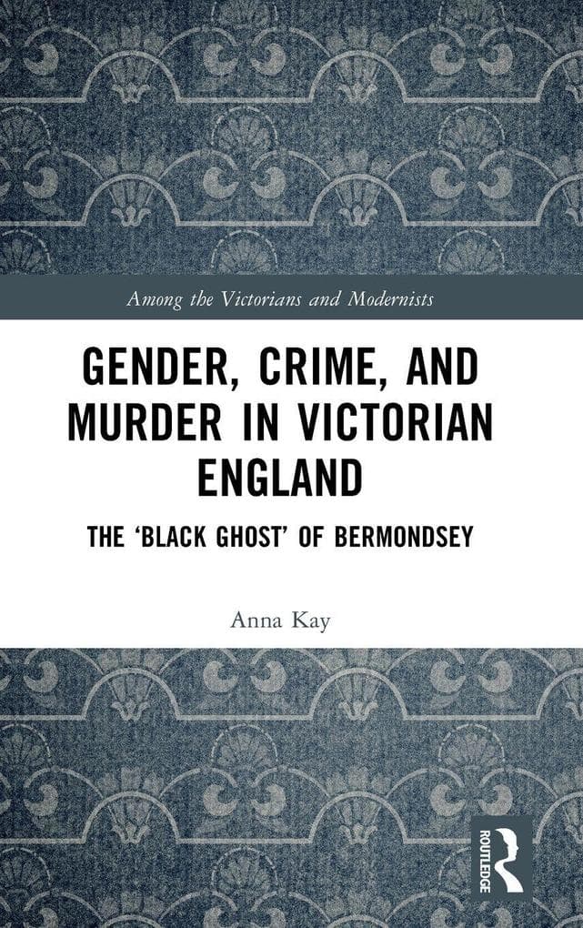 Gender, Crime, and Murder in Victorian England