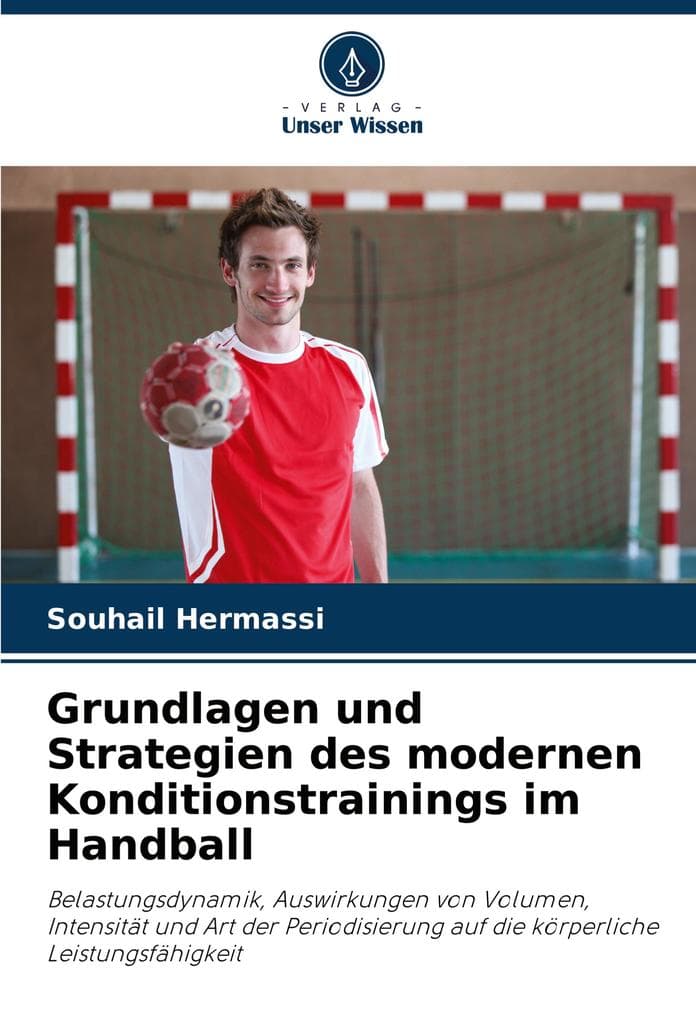 Grundlagen und Strategien des modernen Konditionstrainings im Handball