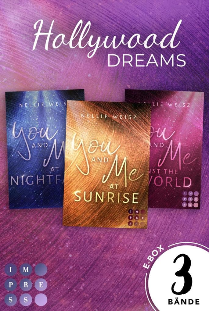 Hollywood Dreams: 3 Bände in einem Bundle!