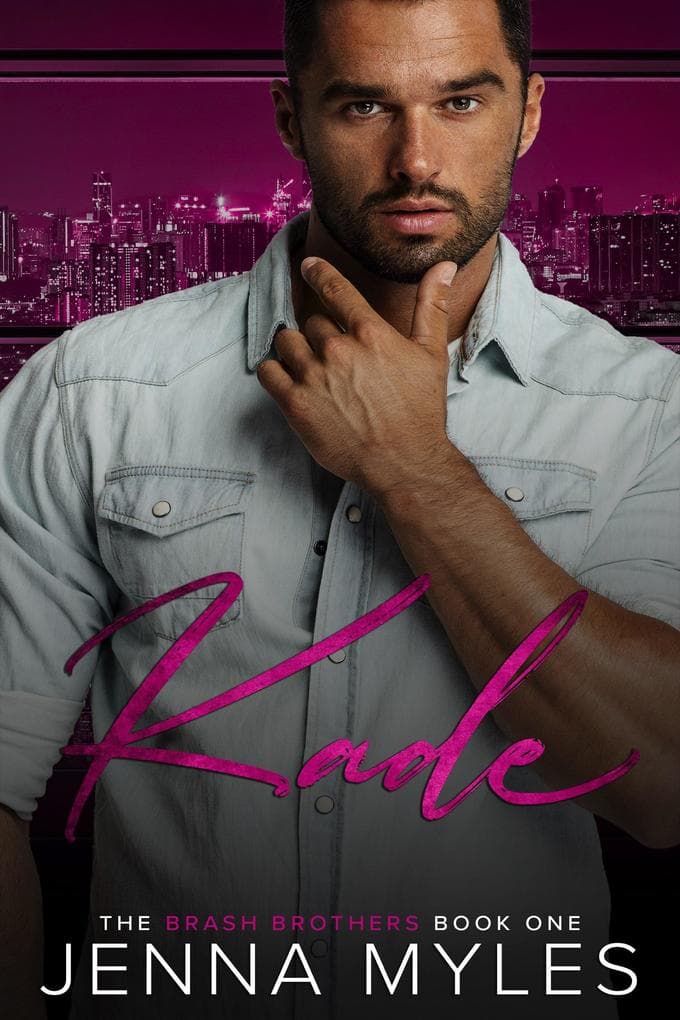 Kade: A Brash Brothers Romance (The Brash Brothers, #1)