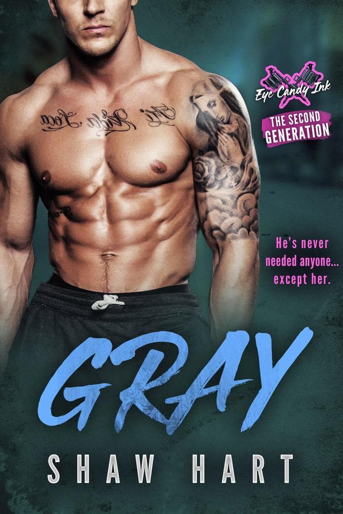 Gray (Eye Candy Ink: Second Generation, #4)