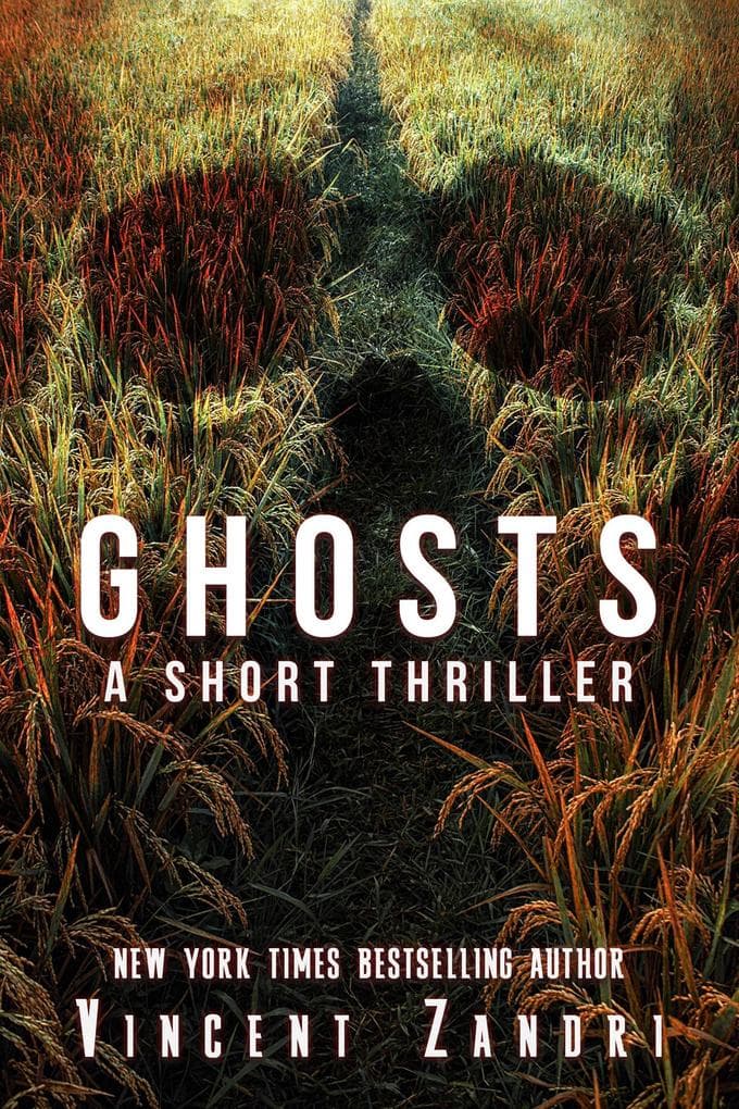 Ghosts (A Short Thriller, #1)