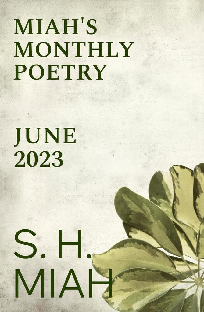June 2023 (Miah's Monthly Poetry)