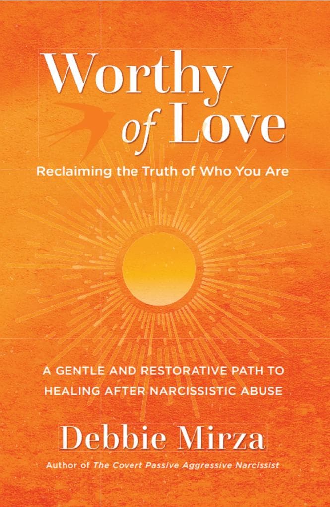Worthy of Love (The Narcissism Series, #2)