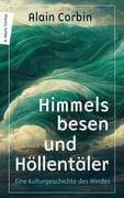 Himmelsbesen und Höllentäler