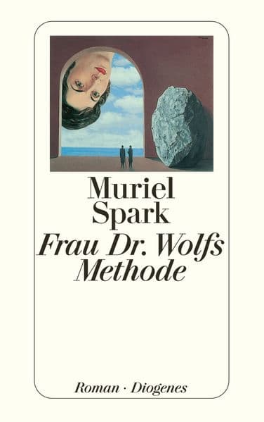 Frau Dr. Wolfs Methode: Roman