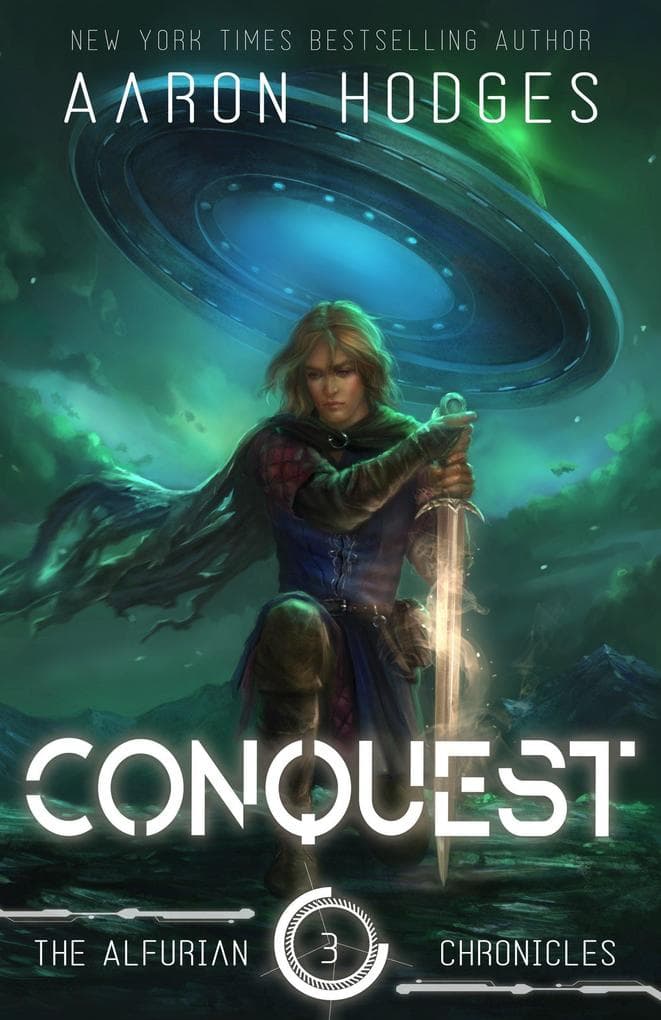 Conquest (Alfurian Chronicles, #3)