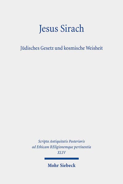 Jesus Sirach, Jüdisches Gesetz und kosmische Weisheit
