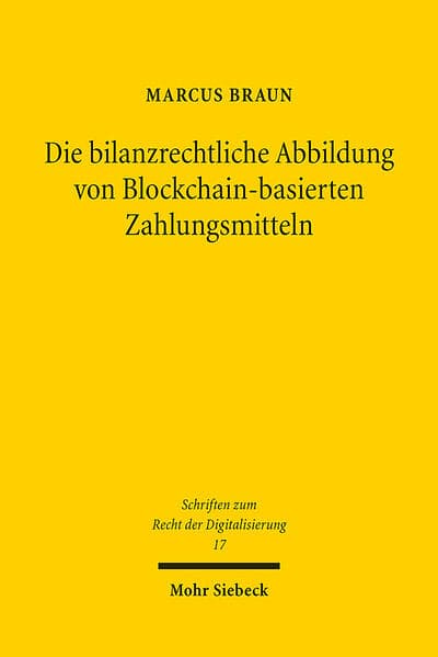 Die bilanzrechtliche Abbildung von Blockchain-basierten Zahlungsmitteln