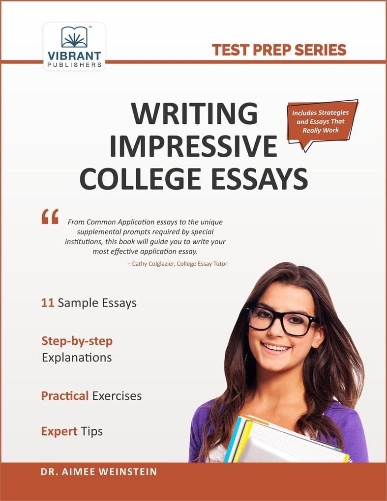 Writing Impressive College Essays (Test Prep Series)