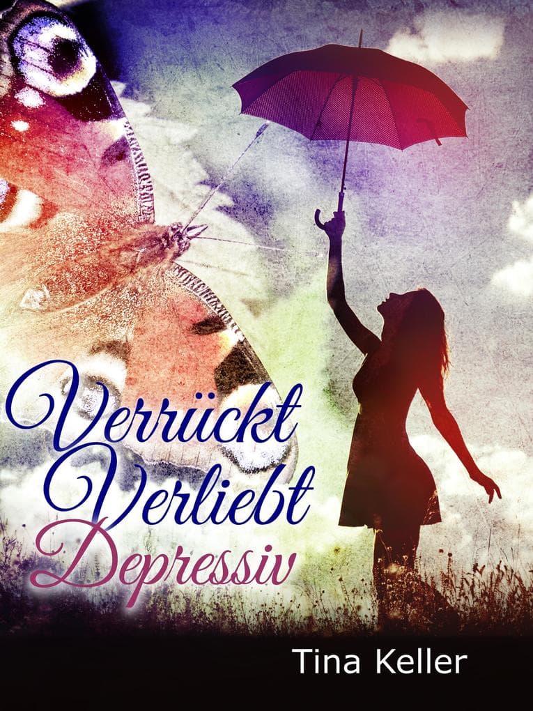Verrückt, verliebt, depressiv