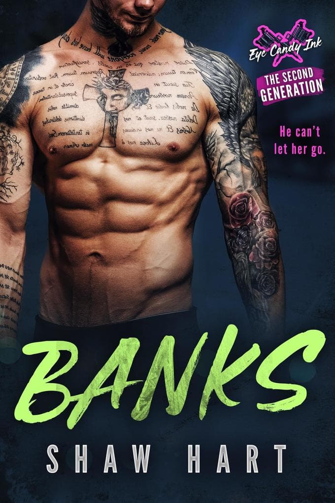 Banks (Eye Candy Ink: Second Generation, #6)