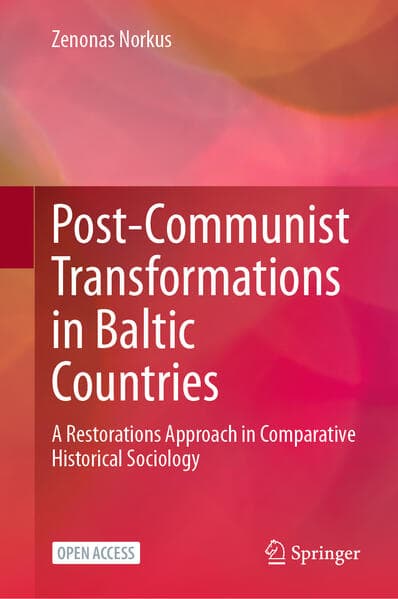 Post-Communist Transformations in Baltic Countries