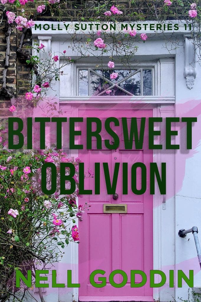 Bittersweet Oblivion (Molly Sutton Mysteries, #11)