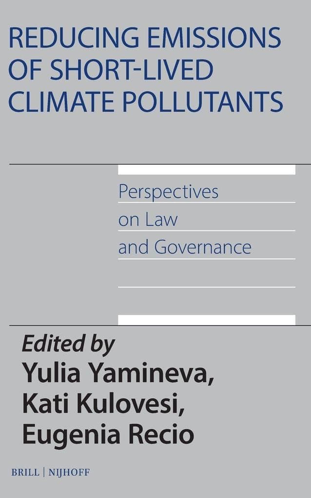 Reducing Emissions of Short-Lived Climate Pollutants