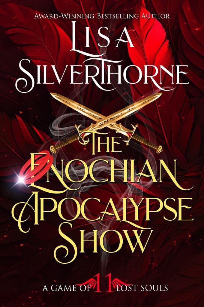 The Enochian Apocalypse Show (A Game of Lost Souls, #11)
