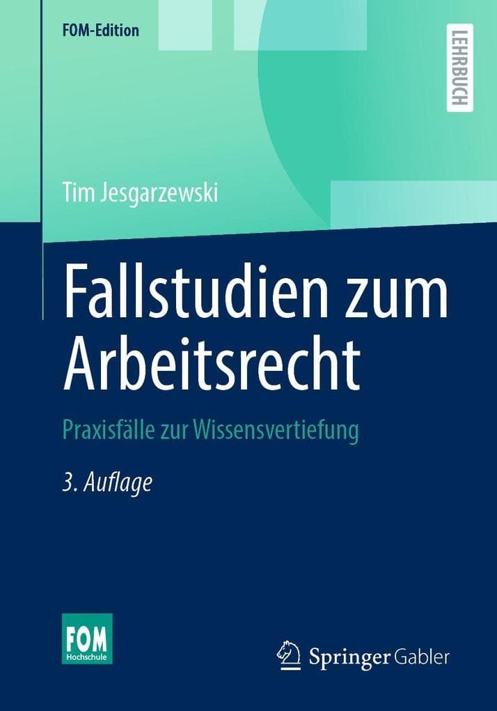 Fallstudien zum Arbeitsrecht
