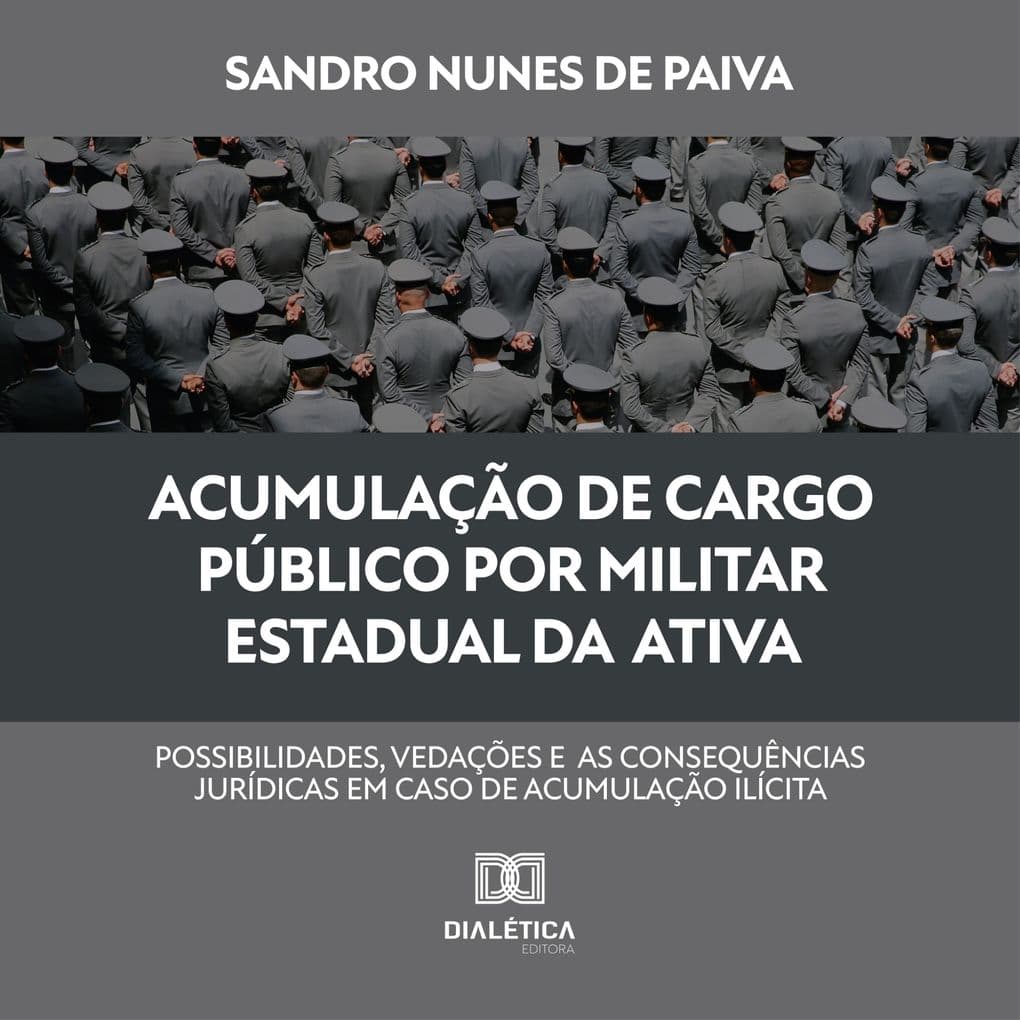 Acumulação de cargo público por militar estadual da ativa