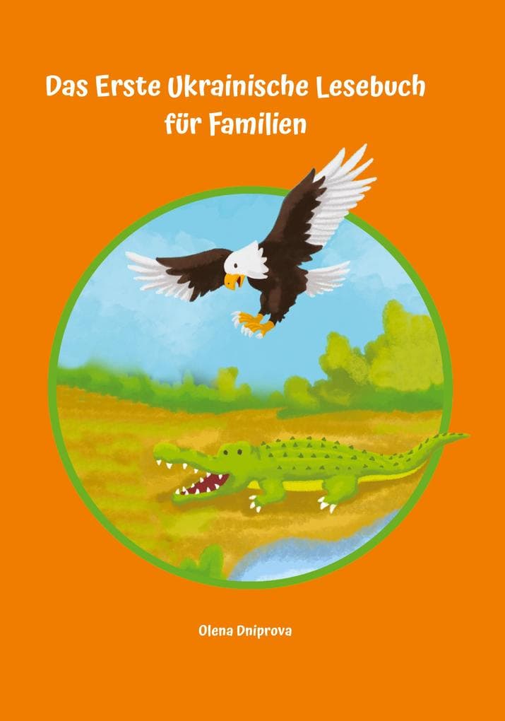 Das Erste Ukrainische Lesebuch für Familien