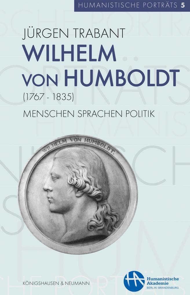 Wilhelm von Humboldt (1767-1835)